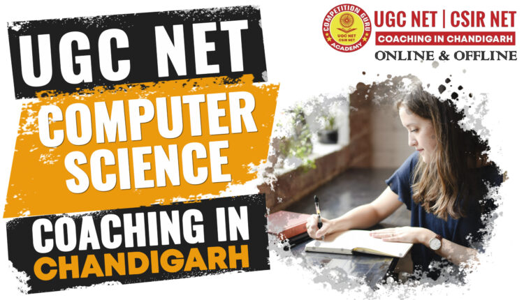 UGC NET Computer Science Coaching in Chandigarh