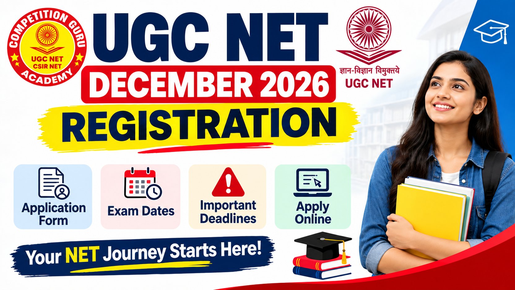 UGC NET December 2026 Registration: Application Form, Exam Dates, Important Deadlines & Apply Online at ugcnet.nta.nic.in