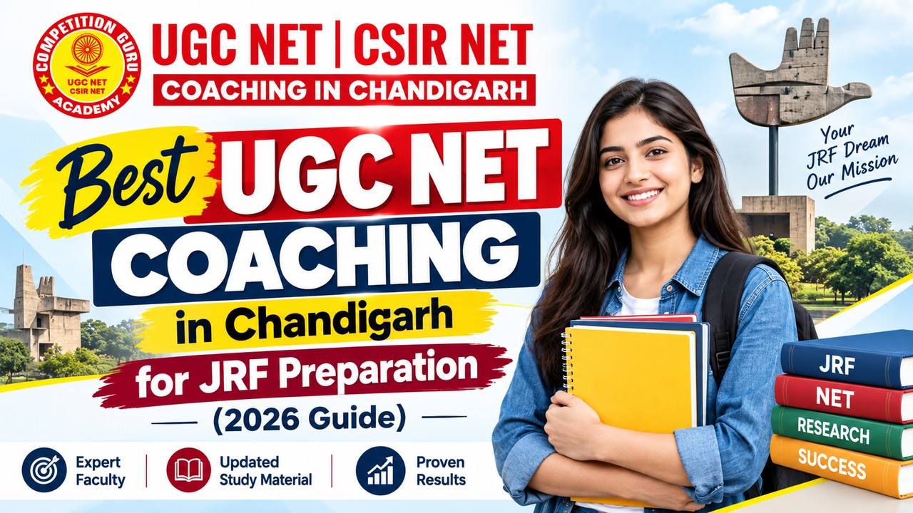 Best UGC NET Coaching in Chandigarh for JRF Preparation (2026 Guide)