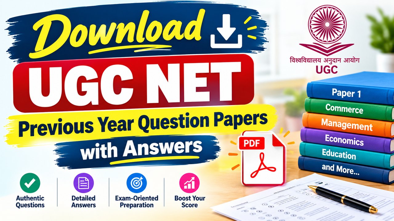 Download UGC NET Previous Year Question Papers with Answers